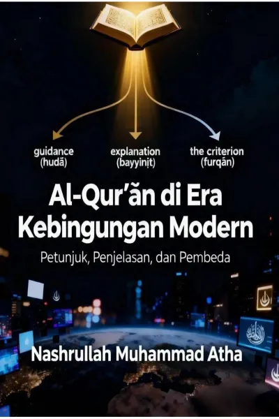 Al-Qur'an di Era Kebingungan Modern